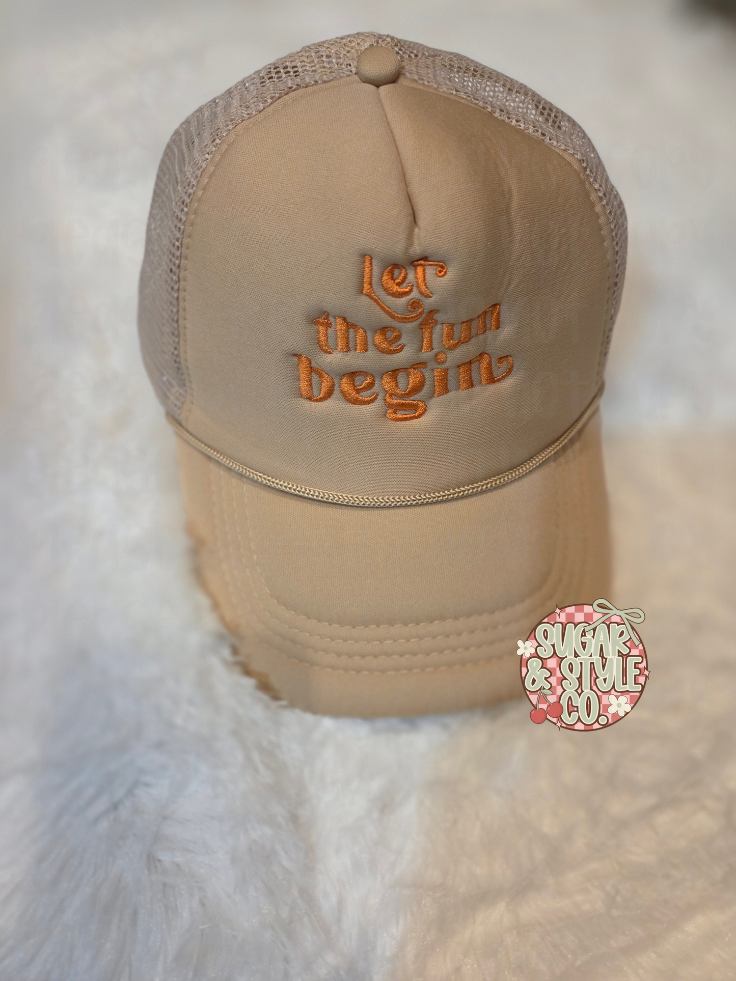 "Let the Fun Begin" Trucker Hat I Adjustable Mesh Cap